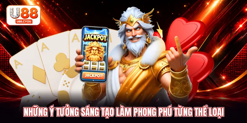 Những ý tưởng sáng tạo làm phong phú từng thể loại